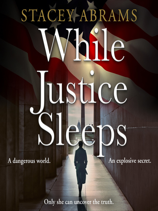 Title details for While Justice Sleeps by Stacey Abrams - Available